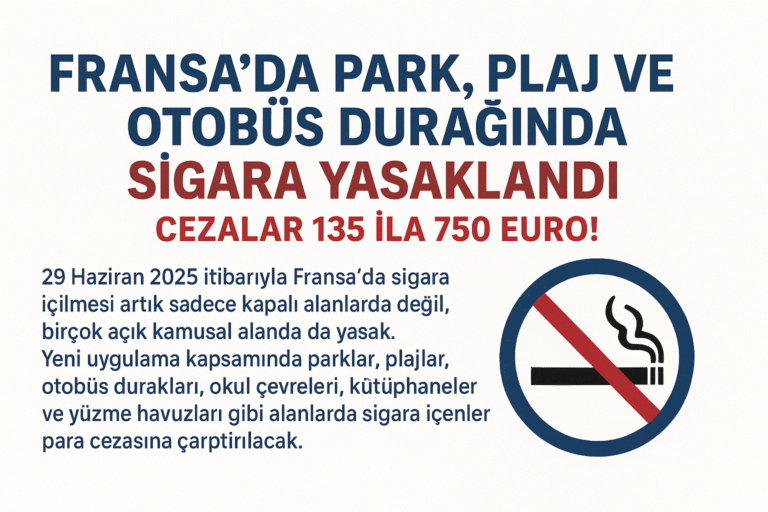 Fransa’da Sigara Genişledi: Cezalar 135 ila 750 Euro!